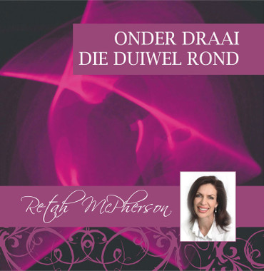 Retah McPherson's Afrikaans MP3 teaching about "Onder draai die duiwel rond." This is an Afrikaans MP3 teaching. This product you will download directly after purchase. No CD will be shipped to you.