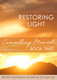 This is the second manual in the Restoring Light series.
John 1:4 In Him was Life and the Life was the Light of men.
We are thankful to our Father for teaching, guiding and training us. We believe that it is God’s time for the release of this book – for restoration is God’s priority.
This is not the “end all and be all” manual for inner healing. We realize that we all know in part. This book is a result of years of seeking His face for the answers to our brokenness and captivity. We are confident that this book will help to restore you to Sonship and will give you some answers to the areas that just did not want to yield in breakthrough. This book is not a mere research book based on facts. We walked through, prayed through, fasted through each part and saw His power, love and freedom manifest in our lives as our understanding increased.
This book is not a self-help manual, it is a counsellor’s manual. It should be used in the process of inner healing as you walk with someone who can take your hand and prayerfully trust God for healing.
We bless your journey of healing as we know that the restoration of the light of life in you is very dear to the Father’s heart. He alone is able to save to the uttermost! 
Retah McPherson and Sahnet Schoeman