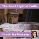 Retah McPherson's English MP3 teaching, "The Good Fight of Faith." This is an English MP3 teaching. This product you will download directly after purchase. No CD will be shipped to you.