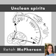 Retah McPherson's English MP3 teaching, "Unclean spirits." This is an English MP3 teaching. This product you will download directly after purchase. No CD will be shipped to you.