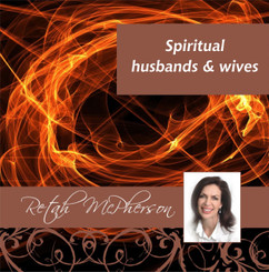 Retah Mcpherson's English MP3 teaching regarding "Spiritual husbands & wives".