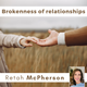 Retah McPherson's English MP3 teaching, "Brokenness of relationships." This is an English Audio teaching. This product you will download directly after purchase. No CD will be shipped to you.