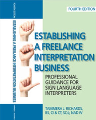 Establishing a Freelance Interpreting Business (4th edition)