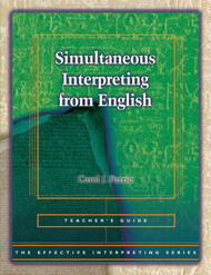 Effective Interpreting: Simultaneous Interpreting from English (Teacher)
