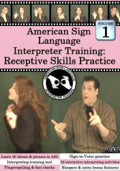 ASL Interpreter Training: Receptive Skills Vol. 1