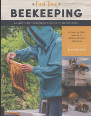 First Time Beekeeping - By: Kim Flottum 