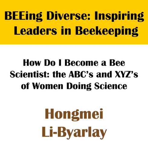 Hongmei Li-Byarlay Recording - BEEing Diverse