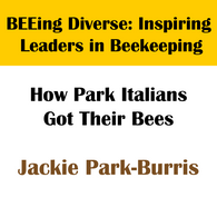 Jackie Park-Burris Recording - BEEing Diverse