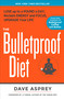 The Bulletproof Diet (Lose Up to a Pound a Day, Reclaim Energy and Focus, Upgrade Your Life) - 9781623368388 by Dave Asprey, J. J. Virgin, 9781623368388