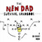 The New Dad Survival Handbook by Cheryl Caldwell, 9781944833411