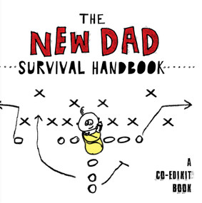The New Dad Survival Handbook by Cheryl Caldwell, 9781944833411