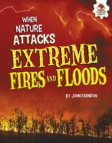 Extreme Fires and Floods by John Farndon, 9781512432213