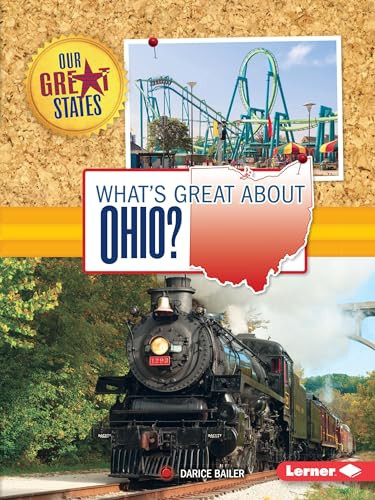What's Great about Ohio? by Darice Bailer, 9781467785150