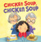 Chicken Soup, Chicken Soup by Pamela Mayer, Deborah Melmon, 9781467794145