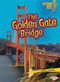 The Golden Gate Bridge by Jeffrey Zuehlke, 9780761350125