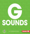 G Sounds by Catherine Ferne, 9781467705097