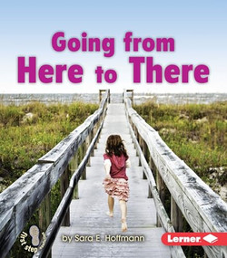 Going from Here to There by Sara E. Hoffmann, 9781467705165