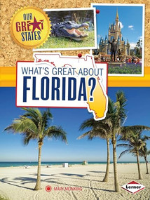 What's Great about Florida? by Mary Meinking, 9781467745413