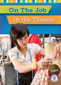 On the Job in the Theatre by Jessica Cohn, Lauren Scheuer, 9781634401135