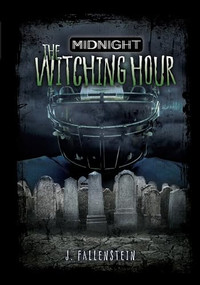 The Witching Hour by J. Fallenstein, 9781512431018