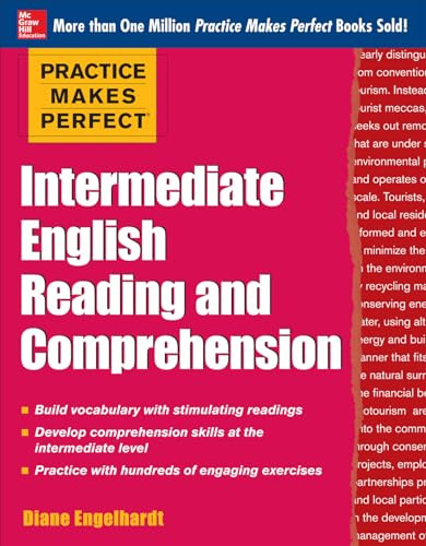 Practice Makes Perfect Intermediate English Reading and Comprehension by Diane Engelhardt, 9780071798846