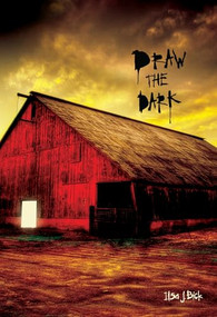 Draw the Dark by Ilsa J. Bick, 9780761381310