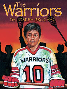 The Warriors by Joseph Bruchac, 9781581960228