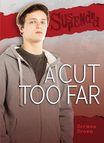 A Cut Too Far by Herman Brown, 9781467757096