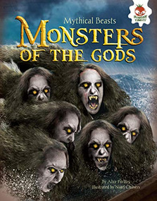 Monsters of the Gods by Alice Peebles, Nigel Chilvers, 9781467763424