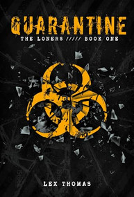 The Loners by Lex Thomas, 9781606844380