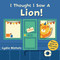 I Thought I Saw a Lion! by Templar Books, Lydia Nichols, 9780763699468