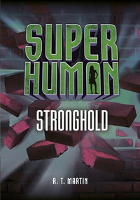 Stronghold by R. T. Martin, 9781541510524