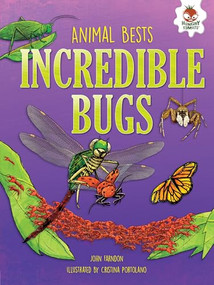 Incredible Bugs by John Farndon, Cristina Portolano, 9781512411669