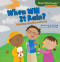 When Will It Rain? (Noticing Weather Patterns) by Martha E. H. Rustad, Holli Conger, 9781467786133