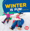 Winter Is Fun! by Walt K. Moon, 9781512415353