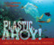 Plastic, Ahoy! (Investigating the Great Pacific Garbage Patch) by Patricia Newman, Annie Crawley, 9781467712835