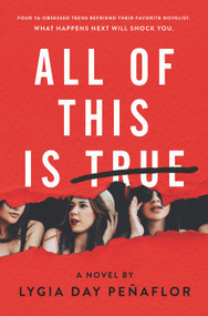 All of This Is True: A Novel by Lygia Day Penaflor, 9780062673657