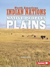 Native Peoples of the Plains by Linda Lowery, 9781467783255