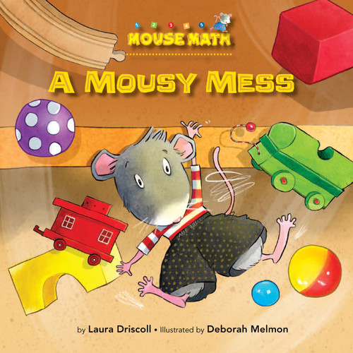 A Mousy Mess by Laura Driscoll, Deborah Melmon, 9781575656472