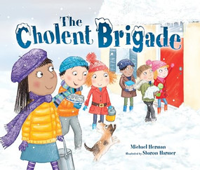 The Cholent Brigade by Michael Herman, Sharon Harmer, 9781512408454
