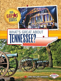 What's Great about Tennessee? by Jenny Fretland VanVoorst, 9781467745420