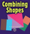 Combining Shapes by Jennifer Boothroyd, 9780822568315