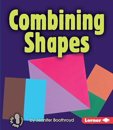 Combining Shapes by Jennifer Boothroyd, 9780822568315