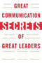 Great Communication Secrets of Great Leaders by John Baldoni, 9780071414968