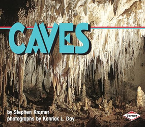 Caves by Stephen Kramer, Kenrick L. Day, 9780876148969