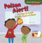 Poison Alert! (My Tips to Avoid Danger Zones at Home) by Gina Bellisario, Holli Conger, 9781467723923