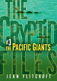 The Pacific Giants by Jean Flitcroft, 9781467734851