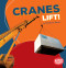 Cranes Lift! by Beth Bence Reinke, 9781512455427