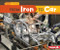 From Iron to Car by Shannon Zemlicka, 9781467707954