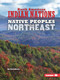 Native Peoples of the Northeast by Liz Sonneborn, 9781467783231